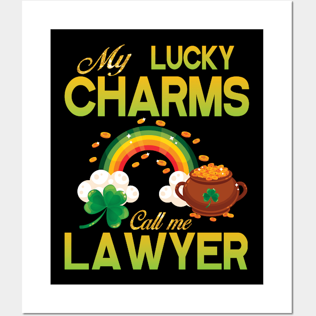 Saint Patrick Gold Shamrocks My Lucky Charms Call Me Lawyer Wall Art by bakhanh123